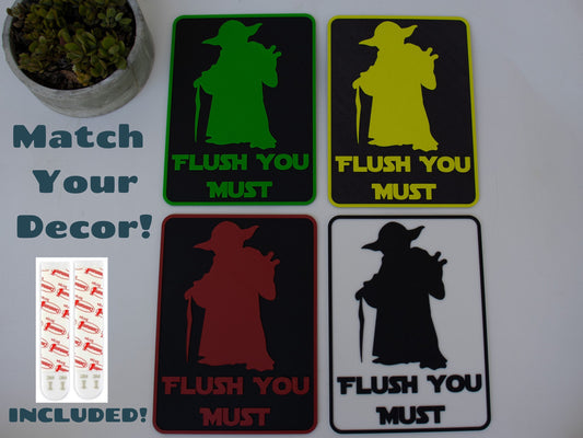 Flush You Must Bathroom Sign