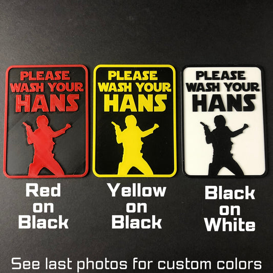 Wash Your Hans Star Wars Bathroom Sign | Funny Star Wars Decor | Funny gift for him | Dad joke gift