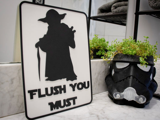 Flush You Must Bathroom Sign