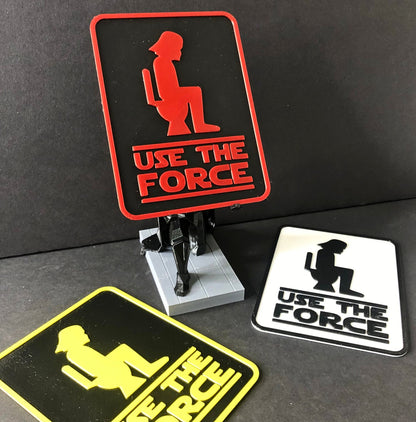 Use The Force Bathroom Sign